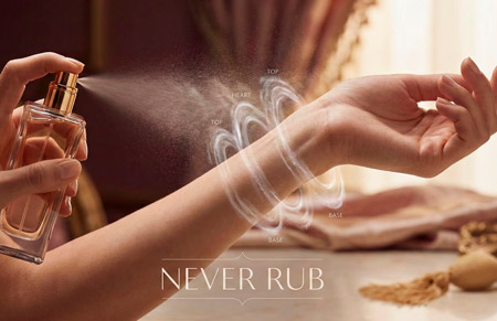 never rub perfume on your wrists